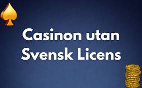Casino utan svensk licens En omfattande guide -1637618105