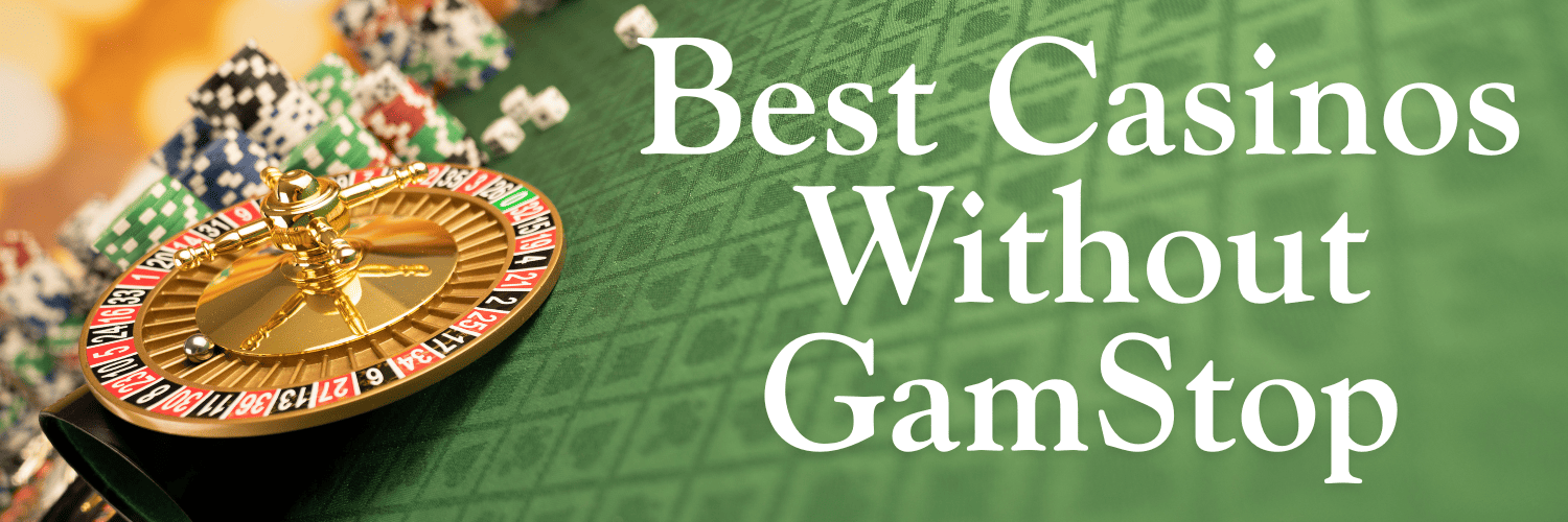 Best GamStop Free Sites Your Guide to Non-Restricted Online Gaming