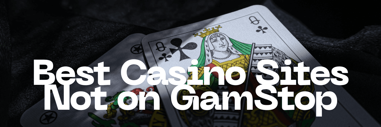 Exploring Gambling Sites Not on GamStop -1459021683